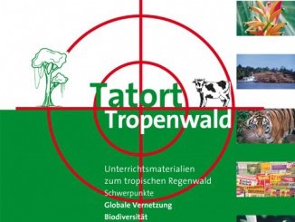 Unterrichtsmaterial Tatort Regenwald von OroVerde